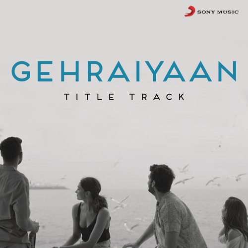 gehraiyaan song download